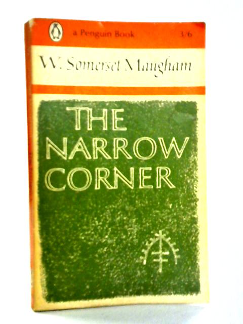 The Narrow Corner von W. Somerset Maugham