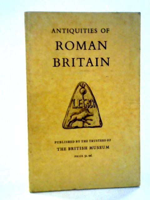 Guide to the Antiquities of Roman Britain By A.B. Tonnochy