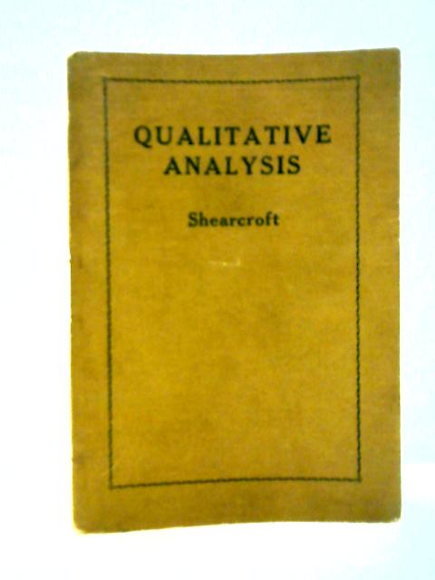 Qualitative Analysis By W.F.F. Shearcroft