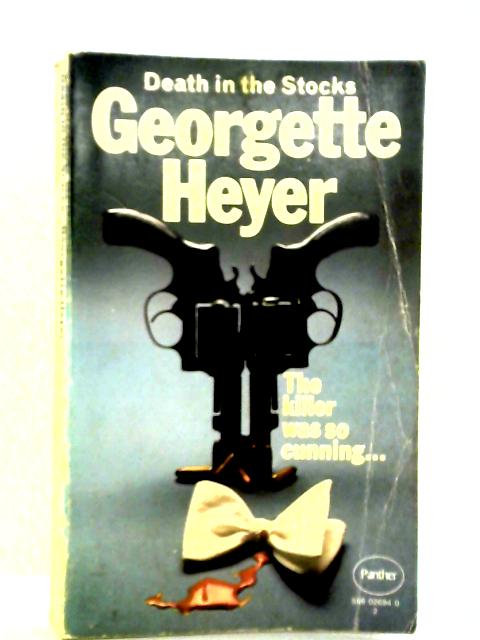 Death in the Stocks By Georgette Heyer