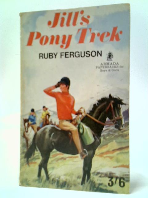 Jill's Pony Trek By Ruby Ferguson