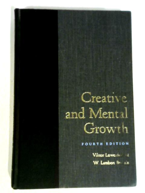 Creative and Mental Growth By V. Lowenfeld, W. Lambert Brittain