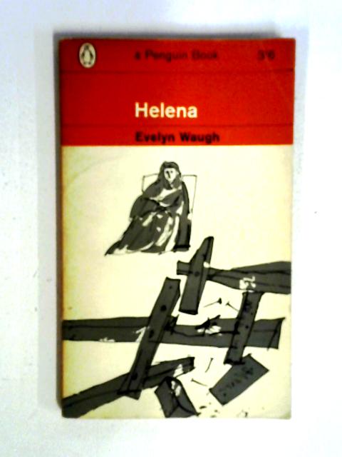 Helena (Penguin Books. no. 1893.) von Evelyn Waugh