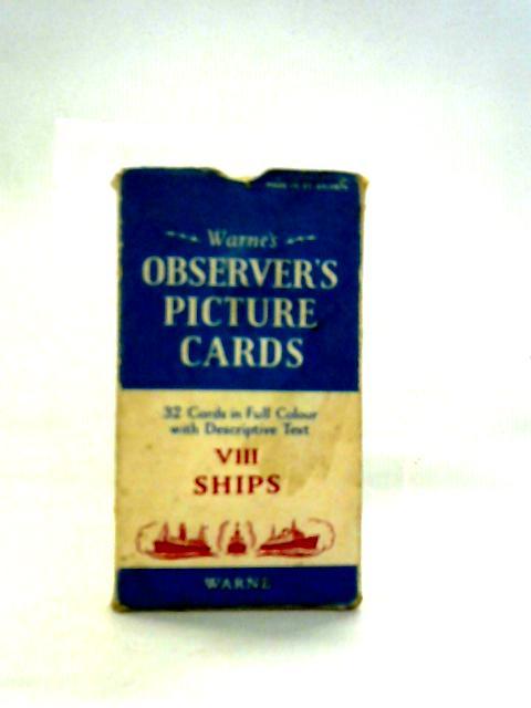 Observer's Picture Cards VIII Ships By unstated