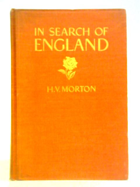 In Search Of England By H. V. Morton