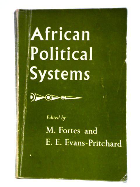 African Political Systems von M. Fortes and E. E. Evans-Pritchard