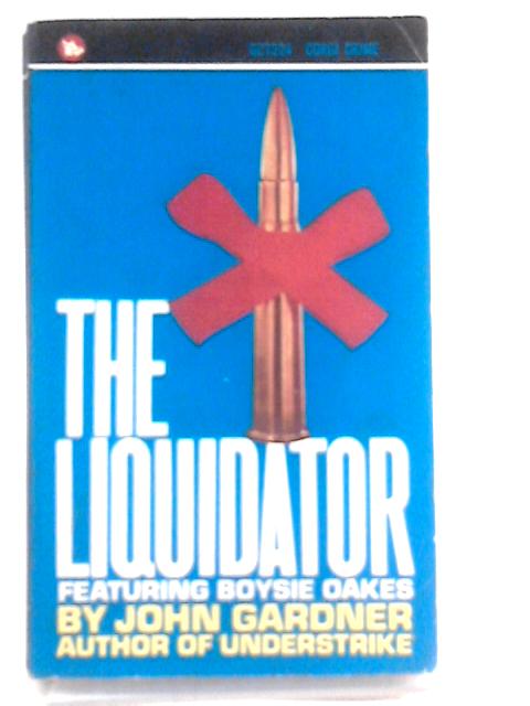 The Liquidator By John Gardner