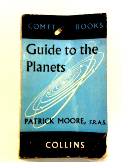 Guide to the Planets (Comet Books) By Patrick Moore