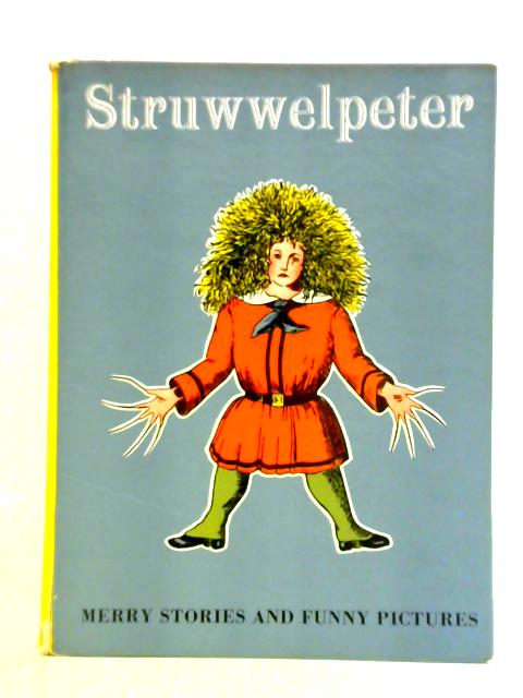 Struwwelpeter By Heinrich Hoffman