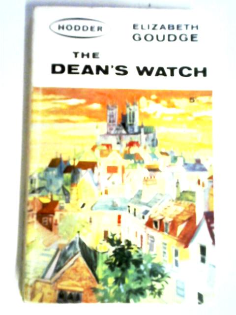 The Dean's Watch By Elizabeth Goudge