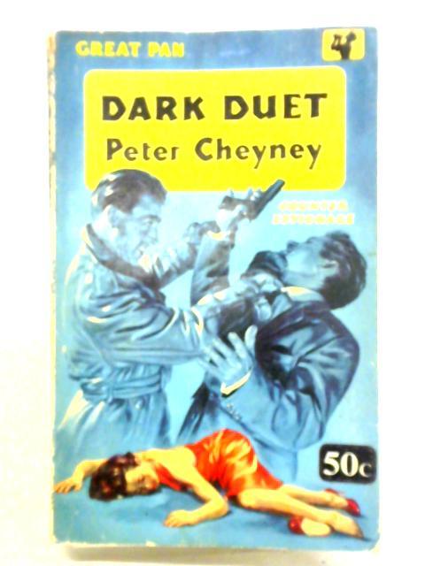 Dark Duet By Peter Cheyney