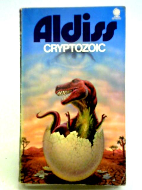 Cryptozoic By Brian Aldiss