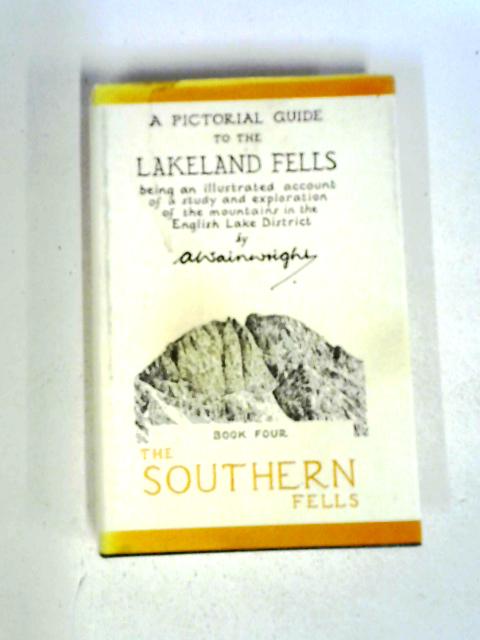 A Pictorial Guide to The Southern Fells von A. Wainwright