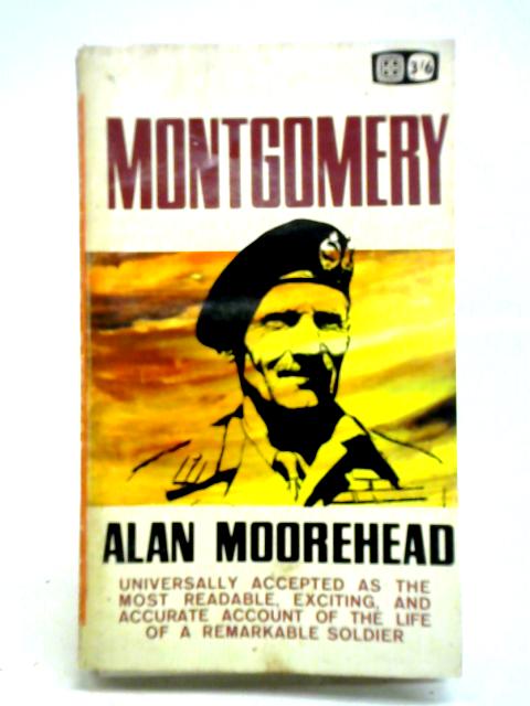 Montgomery - A Biography von Alan Moorehead