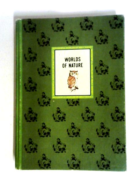 Wonderful Worlds of Walt Disney, The Worlds of Nature By Anon