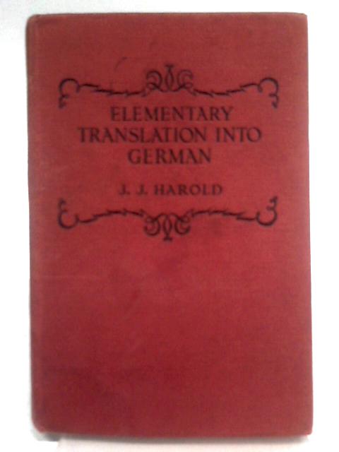 Elementary Translation Into German By John James Harold
