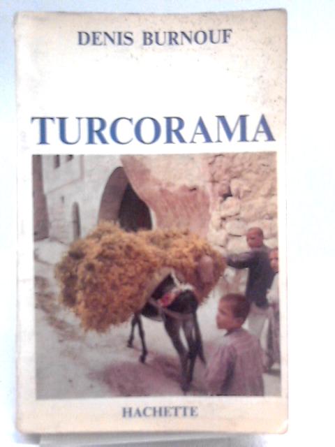 Turcorama By Denis Burnouf