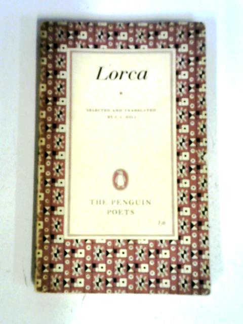Lorca The Penguin Poets By J.L. Gili
