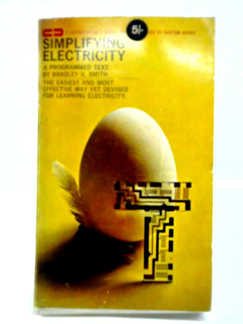 Simplifying Electricity von Bradley V. Smith