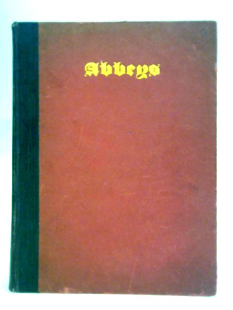 Abbeys With An Additional Chapter On Monastic Life And Buildings. von M. R. James