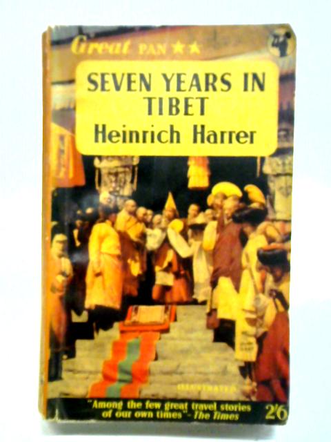 Seven Years in Tibet By Heinrich Harrer