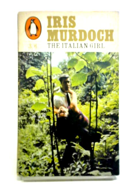 The Italian Girl By Iris Murdoch