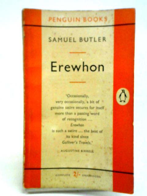 Erewhon, or: Over The Range By Samuel Butler