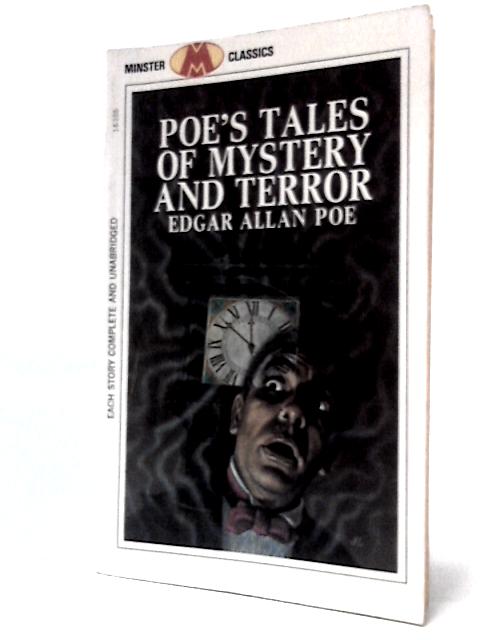 Poe's Tales Of Mystery And Terror By Edgar Allan Poe