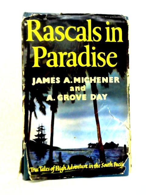 Rascals In Paradise von James A. Michener and A. Grove Day
