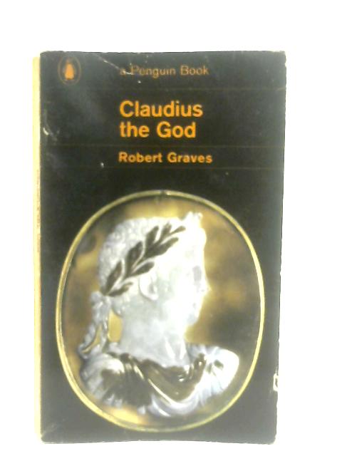 Claudius the God von Robert Graves