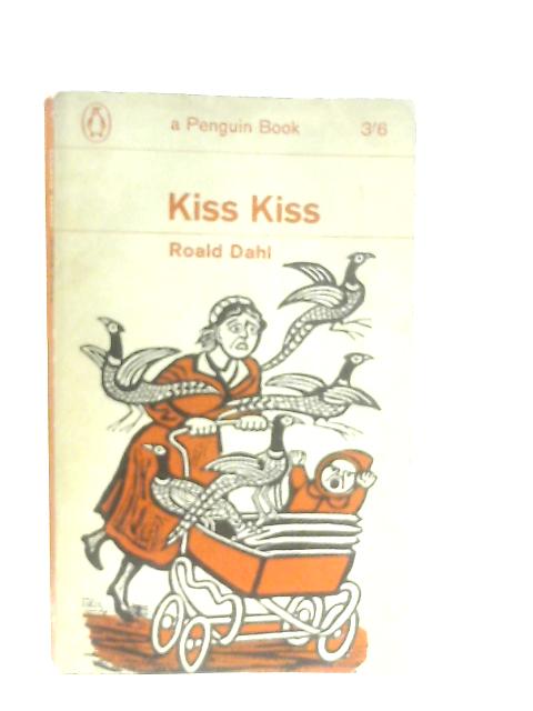 Kiss Kiss By Roald Dahl