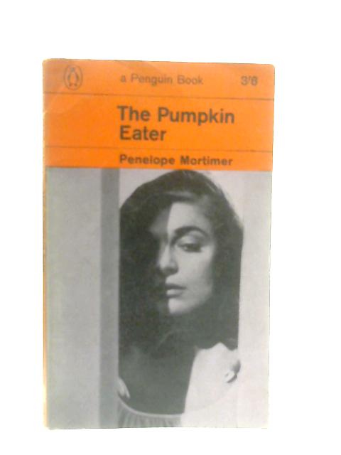 The Pumpkin Eater By Penelope Mortimer