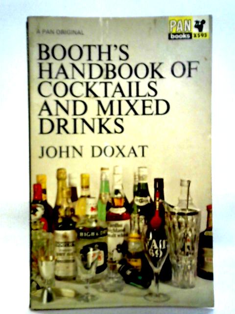 Booth's Handbook of Cocktails and Mixed Drinks von John Doxat