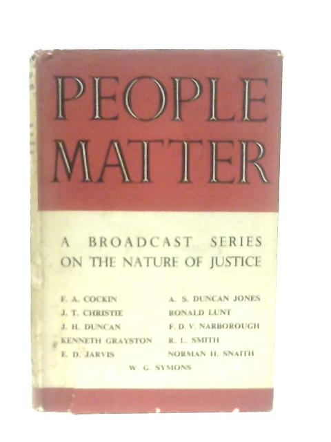 People Matter - A Broadcast Series on the Nature of Justice By Various