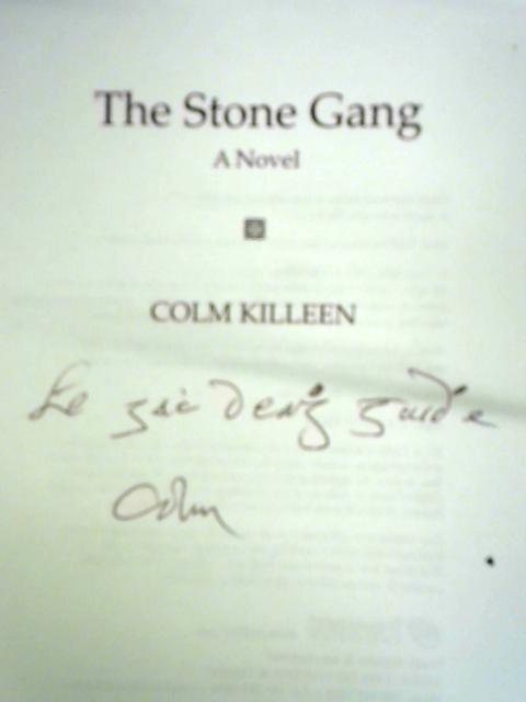 The Stone Gang von Colm Killeen