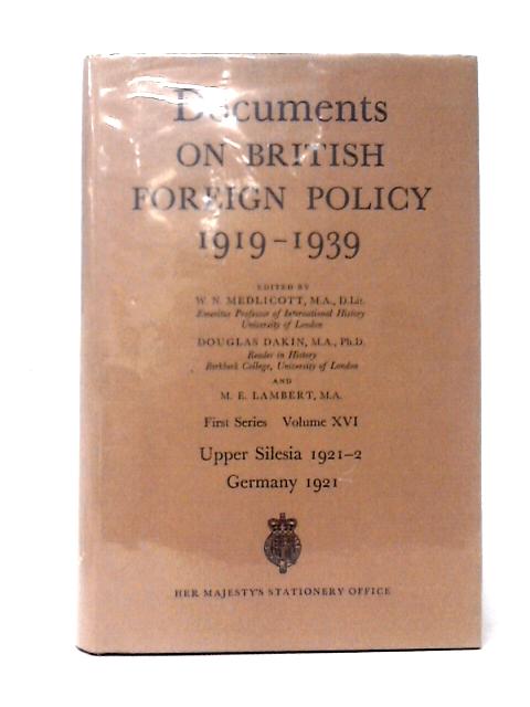 Documents on British Foreign Policy 1919 - 1939 Volume XVI von W. N. Medlicott et al