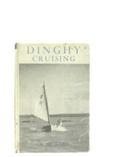 Dinghy Cruising By A. G. Earl