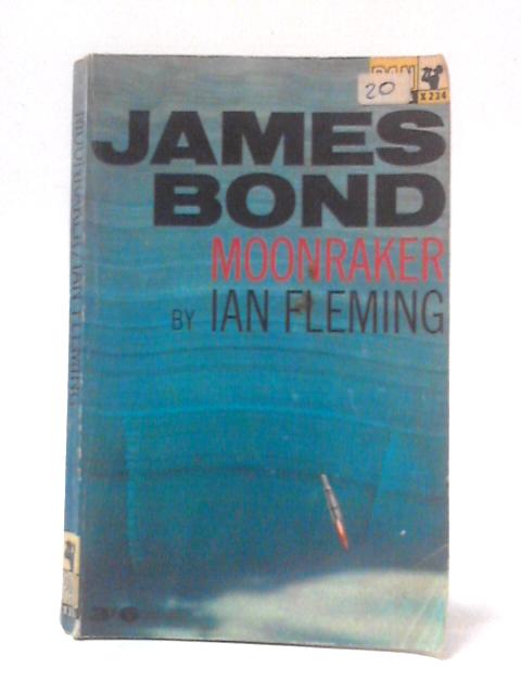 Moonraker By Ian Fleming