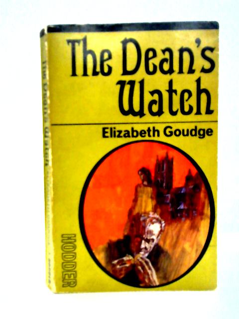 The Dean's Watch By Elizabeth Goudge