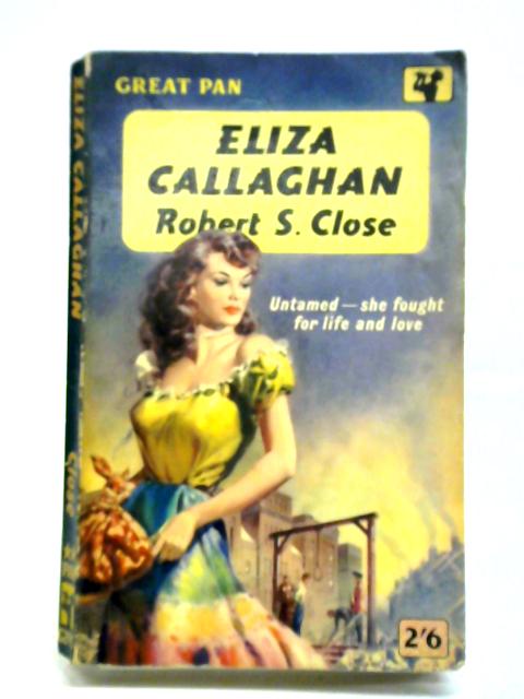 Eliza Callaghan By Robert Shaw Close