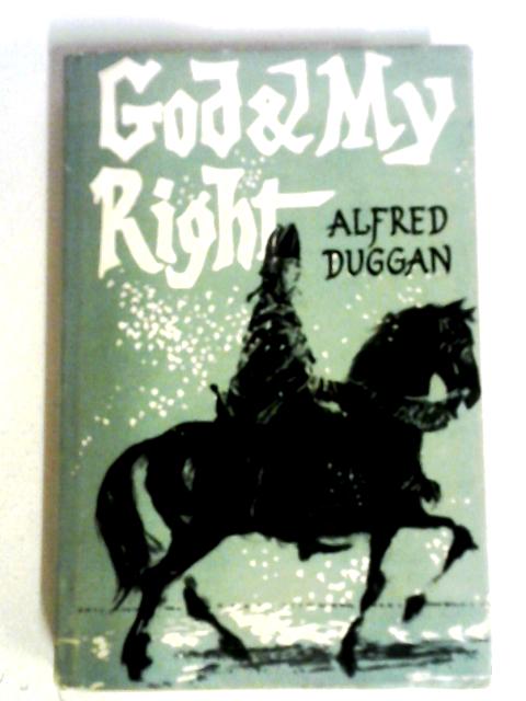 God and My Right von Alfred Duggan