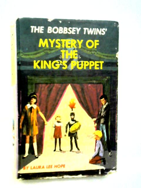 The Bobbsey Twins' Mystery of the King's Puppet von Laura Lee Hope