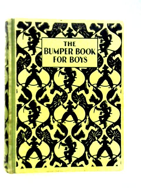 The Bumper Book For Boys von unstated