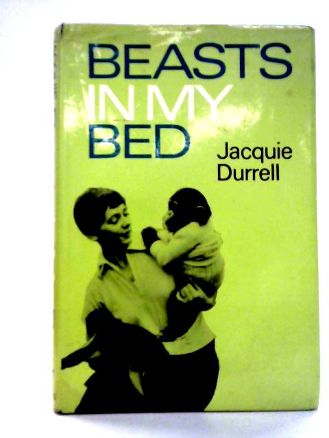 Beasts in my Bed By Jacquie Durrell