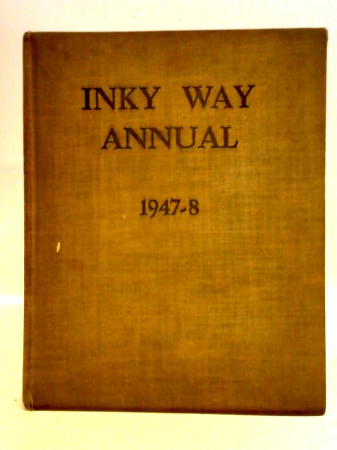 Inky Way Annual 1947-8 By Arthur J. Heighway