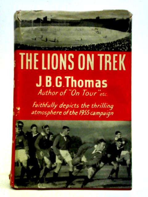 The Lions On Trek By J.B.G. Thomas