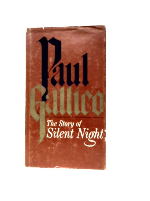 The Story of Silent Night By Paul Gallico