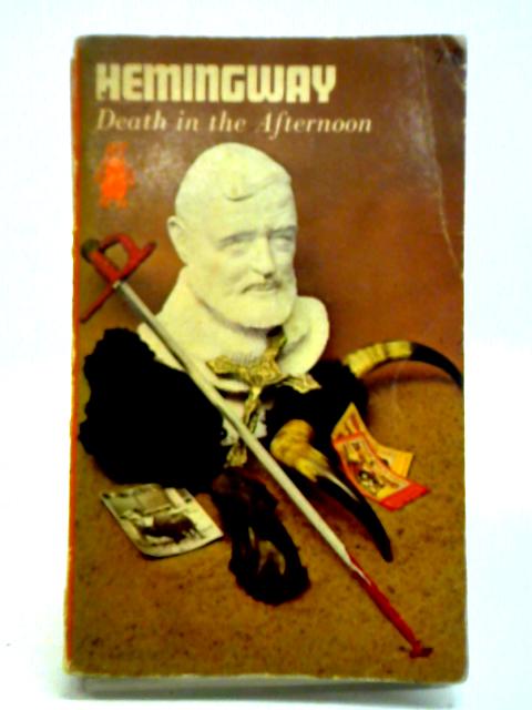 Death in the Afternoon von Ernest Hemingway