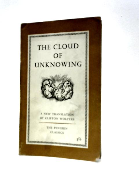 The Cloud of Unknowing von Clifton Wolters (Intro.)