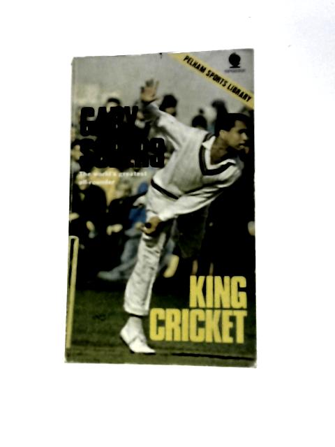 King Cricket (Pelham Sports Library) By Gary Sobers